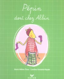 Pepin dort chez albin