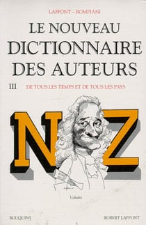 Le nouveau dictionnaire des auteurs Tome 3 - de tous les temps et de tous les pays