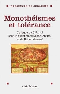 Monothéismes et tolérance - colloque du crjm