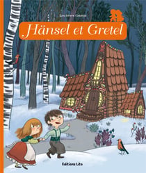 Hänsel et Gretel