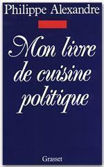 Mon livre de cuisine politique