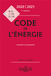 CODE DE L'ENERGIE 2020 (ANNOTE) ET COMMENTE