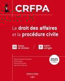CRFPA : Le droit des affaires et la procédure civile (édition 2025)
