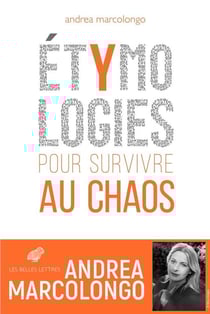 Etymologies - pour survivre au chaos