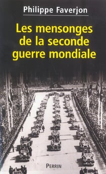 Les mensonges de la seconde guerre mondiale