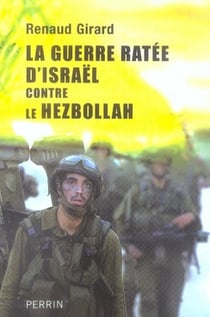 La guerre ratée d'israël contre le hezbollah