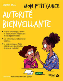 Mon p'tit cahier - Autorité bienveillante
