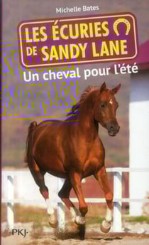 Les écuries de sandy lane - un cheval pour l'été