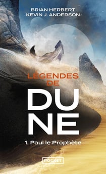 Légendes de Dune Tome 1 : Paul le prophète