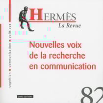 Hermès n.82 : nouvelles voix de la recherche en communication