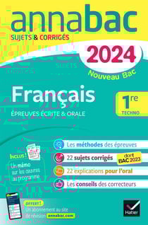 Annales du bac Annabac 2024 Français 1re technologique (bac de français écrit & oral)