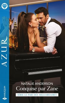Le pari des milliardaires Tome 1 : Conquise par Zane