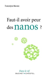 Faut-il avoir peur des nanos ?