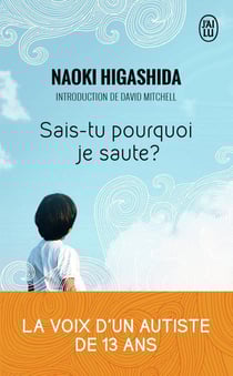 Sais-tu pourquoi je saute ? la voix d'un autiste de 13 ans