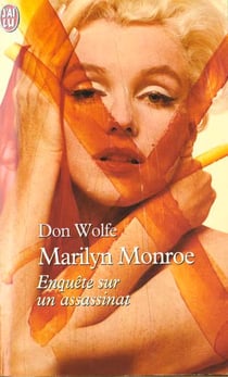 Marilyn monroe - enquete sur un assassinat