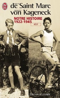 Notre histoire (1922 -1945)