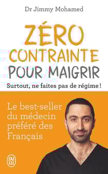 Zéro contrainte pour maigrir : Surtout, ne faites pas de régime !