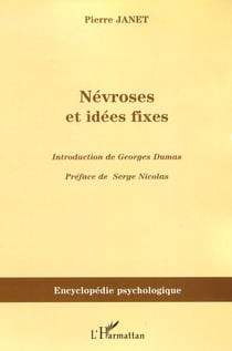 Névroses et idées fixes Tome 1