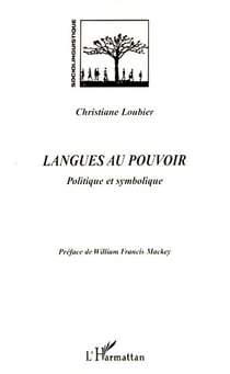 Langues au pouvoir - politique et symbolique