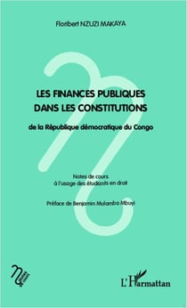 Les finances publiques dans les constitutions - de la république démocratique du congo