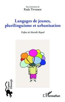 Langages de jeunes, plurilinguisme et urbanisation