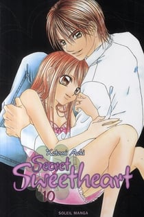 Secret sweetheart t.10