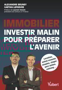 Immobilier - investir malin pour préparer l'avenir