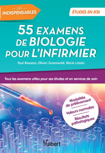 Études en IFSI - 55 examens de biologie pour l'infirmier