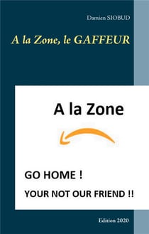 A la zone, le gaffeur