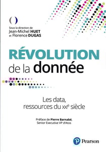 Révolution de la donnée : les data, la ressource du XXIe siècle