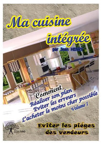 Ma cuisine intégrée t.1
