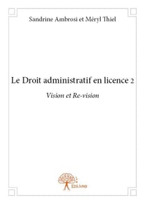 Le droit administratif en licence 2 - vision et re-vision