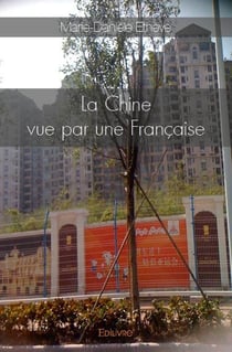 La Chine vue par une française