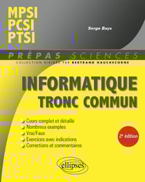 Informatique tronc commun : MPSI - PCSI - PTSI