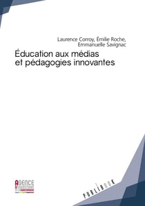 Éducation aux médias et pédagogies innovantes - enjeux et perspectives interculturelles