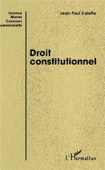 Droit constitutionnel - Licence, Master, concours administratifs