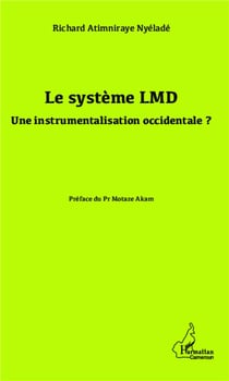 Le système LMD - une instrumentalisation occidentale ?