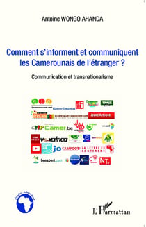 Comment s'informent et communiquent les Camerounais de l'étranger ? communication et transnationalisme
