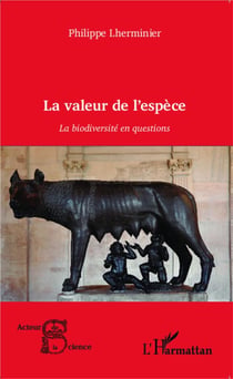 La valeur de l'espèce - la biodiversité en questions