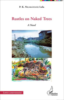 Rustles on naked trees  a novel