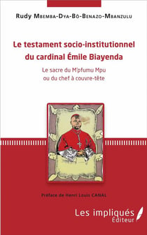 Le testament socio-institutionnel du cardinal Emile Biayenda - le sacré du m'pfumu mpu ou du chef a couvretête