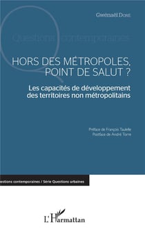 Hors des métropoles point de salut? les capacités de développement des territoires non métropolitains