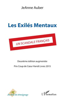 Les exilés mentaux - un scandale francais (2e édition)