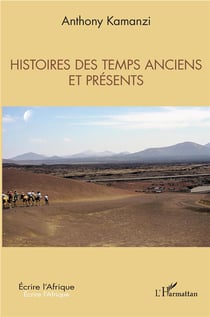 Histoires des temps anciens et presents