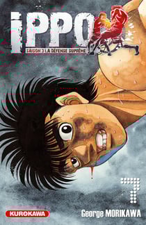 Ippo - saison 3 - la défense suprême Tome 7