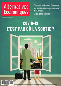 Alternatives économiques n.401 : Covid-19 : c'est par où la sortie ?
