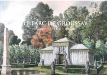Le parc de Groussay : Aquarelles d'Alexandre Serebriakoff
