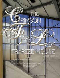The crimson foxy lady - trapeze house