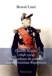 Camille Krantz - un républicain lorrain sous la IIIe République