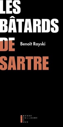 Les bâtards de Sartre